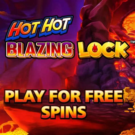 Hot Hot Blazing Lock 888 Casino